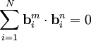  \sum_{i=1}^N \mathbf{b}_i^m \cdot \mathbf{b}_i^n = 0 