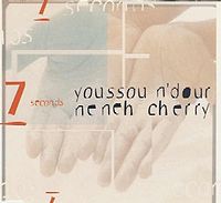 Обложка сингла «7 Seconds» (Юссу Н’Дур и Нене Черри, 1994)