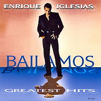 Обложка альбома «Bailamos Greatest Hits» (Энрике Иглесиаса, 1999)