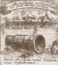 Engraving by Johann Georg Beck from 1714. The upper banner runs: "The largest cannon of Germany, called the Faule Metze".