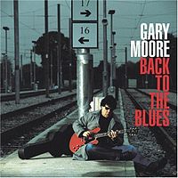 Обложка альбома «Back To The Blues» (Гэри Мура, 2001)