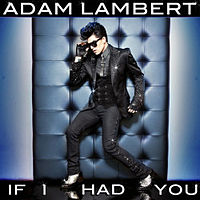 Обложка сингла «If I Had You» (Адама Ламберта, 2010)