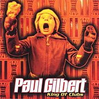 Обложка альбома «King of Clubs» (Пола Гилберта, 1997)