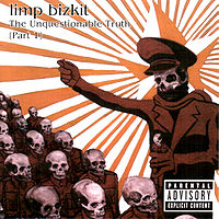 Обложка альбома «The Unquestionable Truth (Part 1)» (Limp Bizkit, 2005)