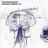 Обложка сингла «Paranoid Android» (Radiohead, 1997)
