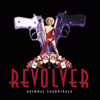 Обложка альбома «Revolver: Original Soundtrack» (2005)