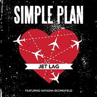 Обложка сингла «Jet Lag» (Simple Plan feat. Natasha Bedingfield или Marie-Mai, 2011)