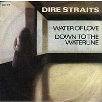 Обложка сингла «Water of Love» (Dire Straits, 1978)