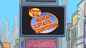 Phineas and Ferb Musical Cliptastic Countdown.jpg