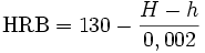 \mbox{HRB}=130-\frac{H-h}{0,002}